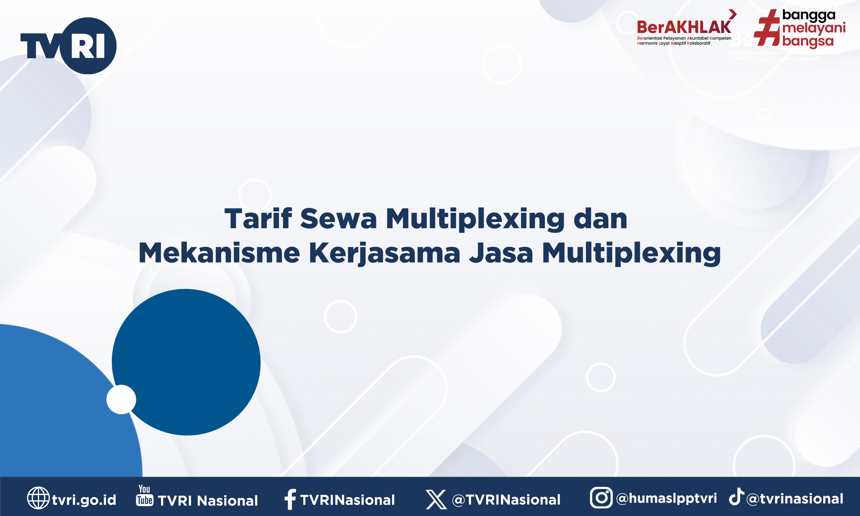 Tarif Sewa Multiplexing dan  Mekanisme Kerjasama Jasa Multiplexing