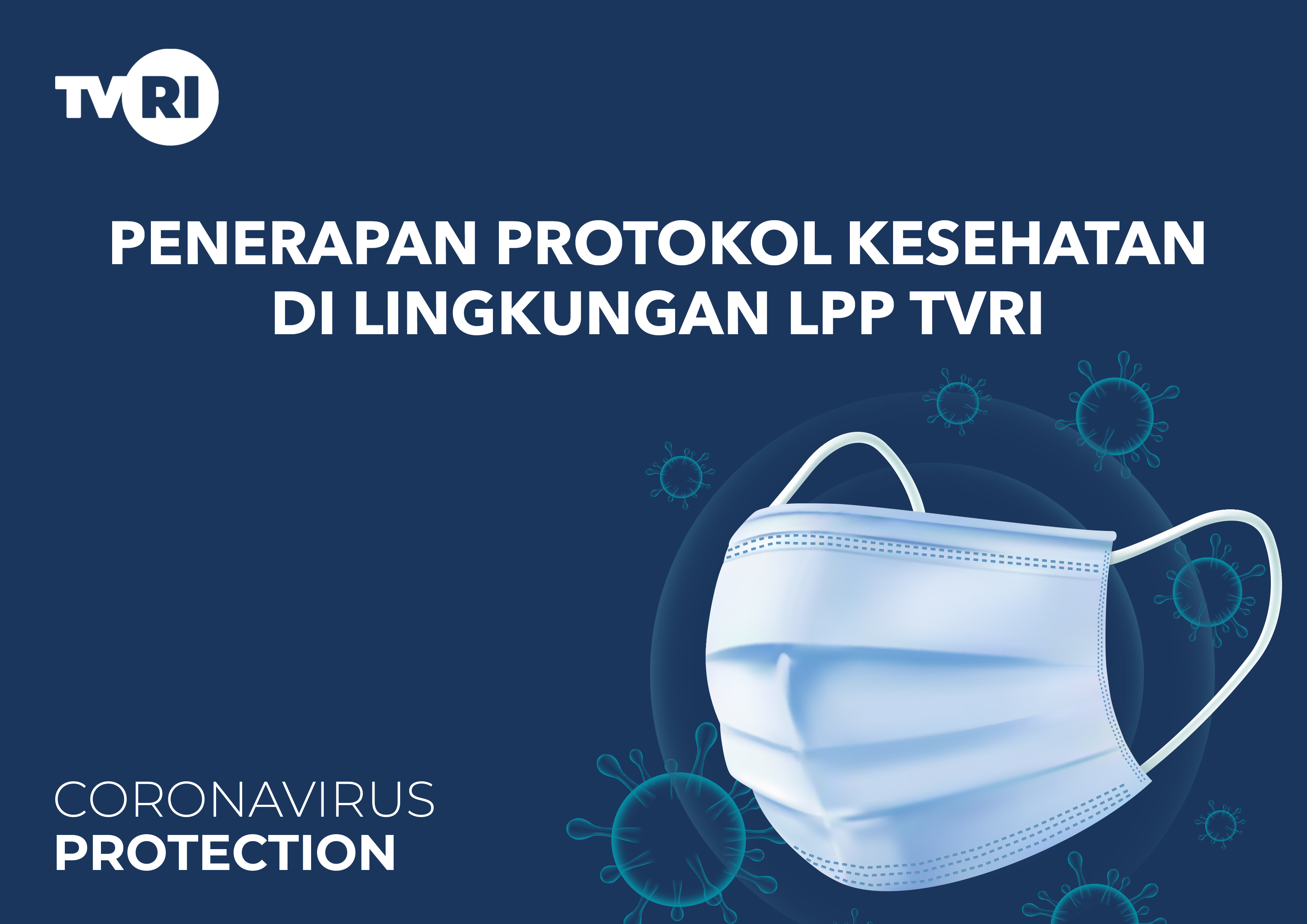 Penerapan Protokol Kesehatan Covid-19 di Lingkungan LPP TVRI